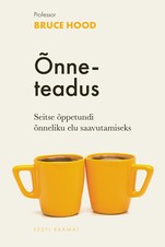 Õnneteadus. Seitse õppetundi õnnelikuks eluks